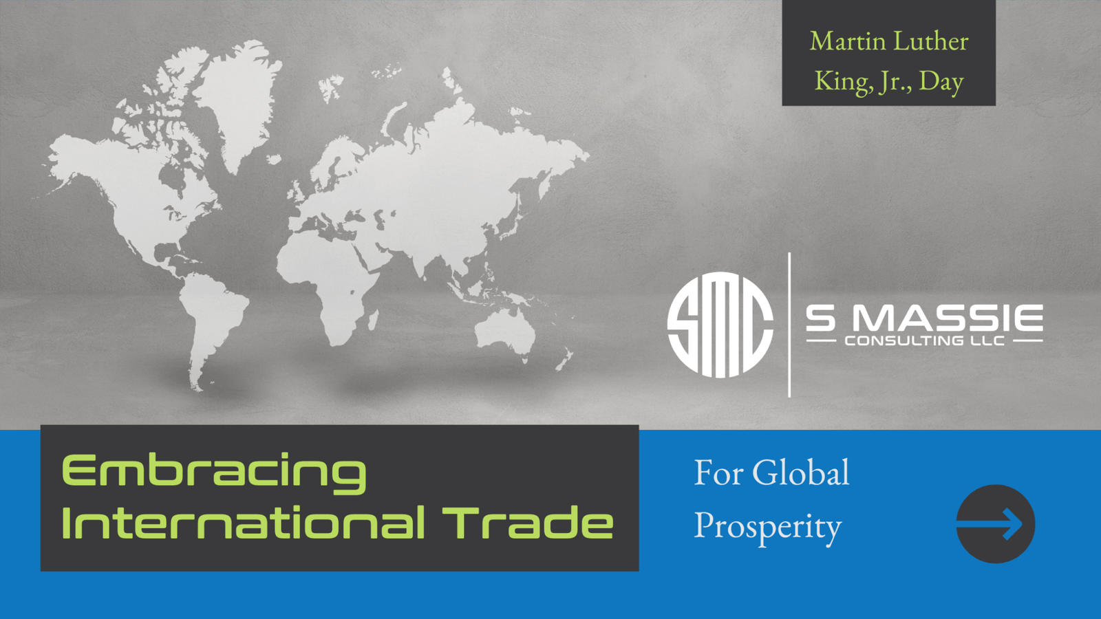 Embracing International Trade for Global Prosperity, Inspired by Martin Luther King, Jr.